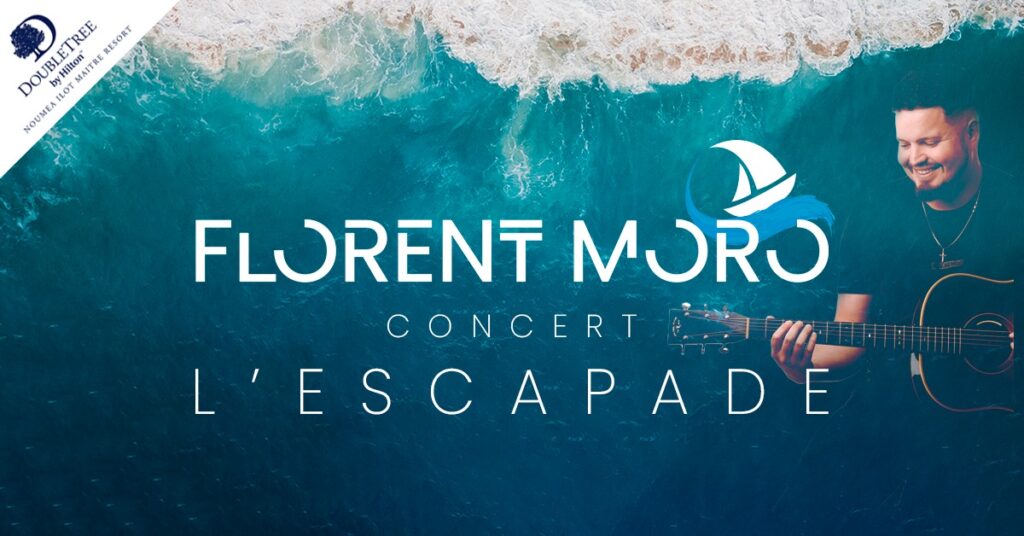 Florent Moro en concert a Lescapade Hilton ilot maitre